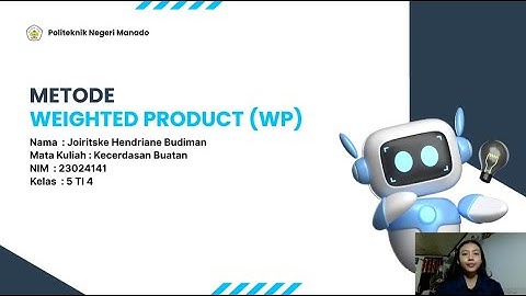 Metode Weighted Product (WP) | Kecerdasan Buatan