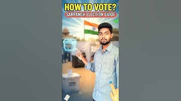 HOW TO VOTE? ✅SARPANCH ELECTION GUIDE 🗳️ (Simple Steps forGram Panchayat Elections)#SarpanchElection