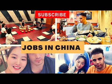 Jobs in China | how to get jobs in China | Qualification  | yoga teacher jobs in China