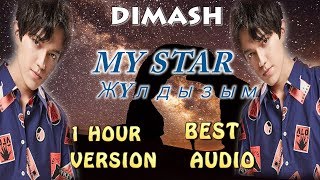 Dimash - MY STAR - (1 HOUR )~AUDIO -  FAN TRIBUTE