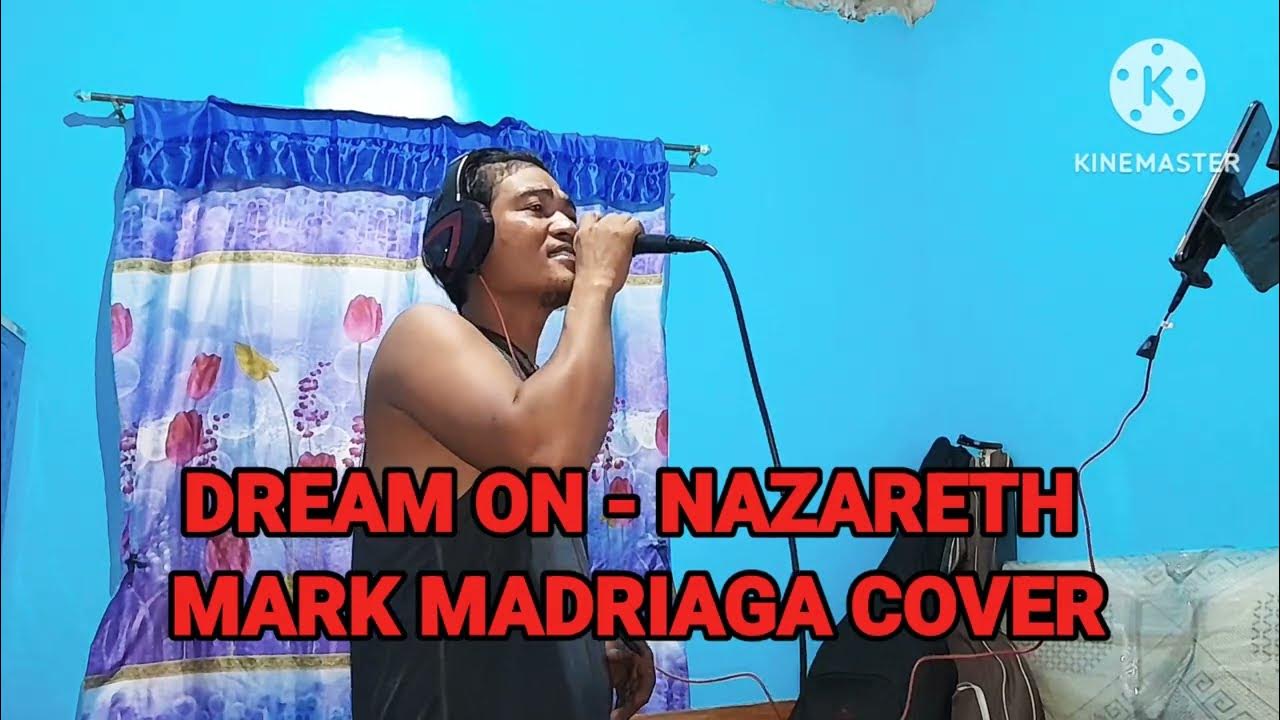 DREAM ON - NAZARETH - MARK MADRIAGA COVER DREAM ON - NAZARETH - MARK MADRIAGA COVER