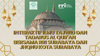 Download lagu Interaktif Ilmu Tajwid Dan Tadarus Al Qur'an Mutawatir - Malam ke 1