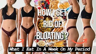 The Truth About My Bloating & Weight Gain | Week of Eating On My PERIOD (EATING ALL MY CRAVINGS)