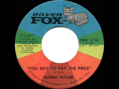 1969 Gloria Taylor - You Got To Pay The Price (mono 45)