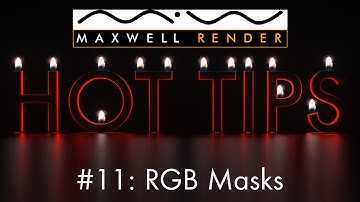 Maxwell Render HOT TIPS Tutorial #11 - RGB material object masks