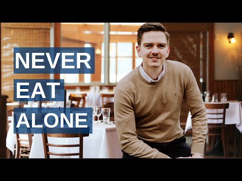 Never Eat Alone! (Networking in consulting)