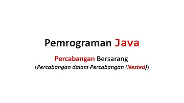 Percabangan Bersarang (Percabangan di dalam Percabangan (Nested))