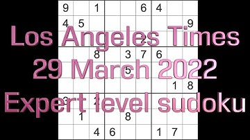 Sudoku solution – Los Angeles Times sudoku 29 March 2022 Expert level