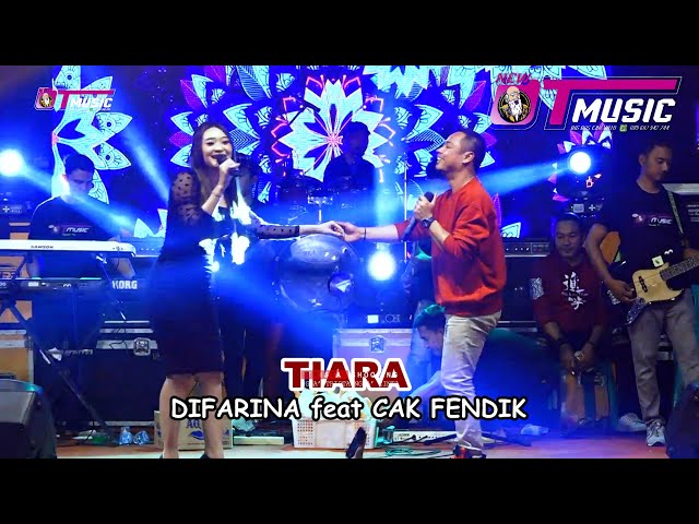 TIARA - DIFARINA ft CAK FENDIK - NEW OT MUSIC - WEDARIJAKSA PATI class=