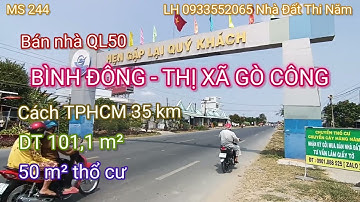 MS 244: Bán nhà giá 2.5 tỷ mặt tiền QL50 ấp Năm Châu xã Bình Đông thị xã Gò Công