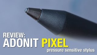 Artist Review Adonit Pixel Pressure Sensitive Stylus For Ipad And Iphone