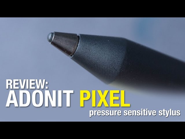 Artist Review: Adonit Pixel Pressure Sensitive Stylus for iPad and iPhone