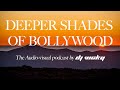 Deeper shades of bollywood  edition 2  deep bollywood set  dj vicky