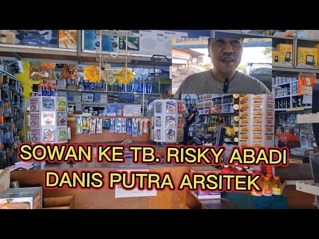 Sowan ke TB. Risky Abadi Danis Putra Arsitek class=