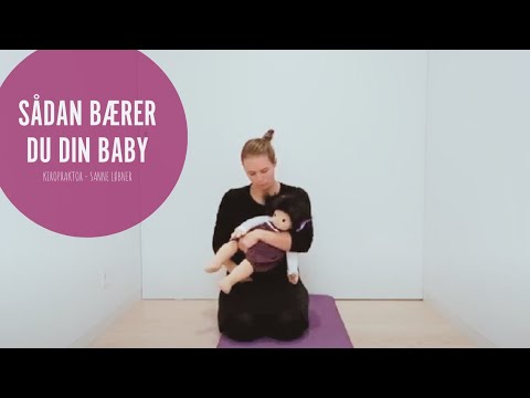 Video: Sådan Bærer Du Din Baby