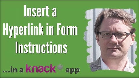 Insert a Hyperlink in Form Instructions in a Knack Database App