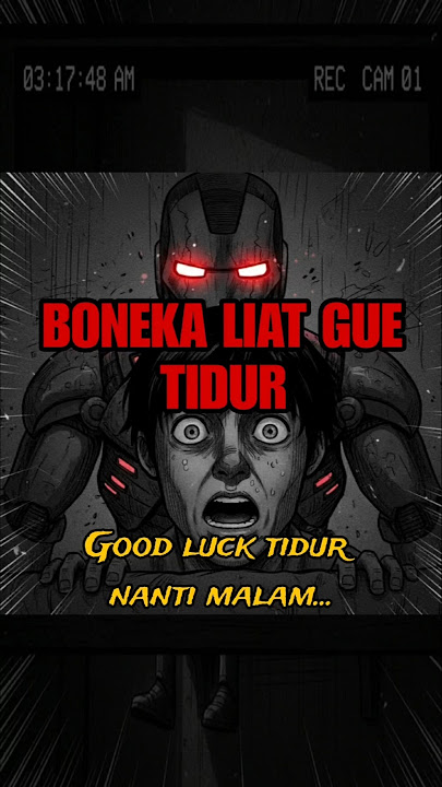 Boneka Liat Gue Tidur : Good luck tidur nanti malam