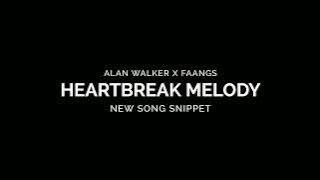 Alan Walker, Faangs - Heartbreak Melody (snippet) [Unreleased]