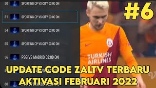 UPDATE CODE ZALTV TERBARU 19 FEBRUARI 2022