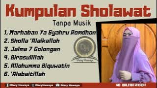 KUMPULAN SHOLAWAT BULAN RAMADHAN TANPA MUSIK