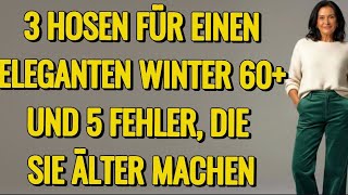 Wintergarderobe 60 Welche 3 Hosen Tragen Und Welche 5 Niemals Styling-Tipps Vom Experten.