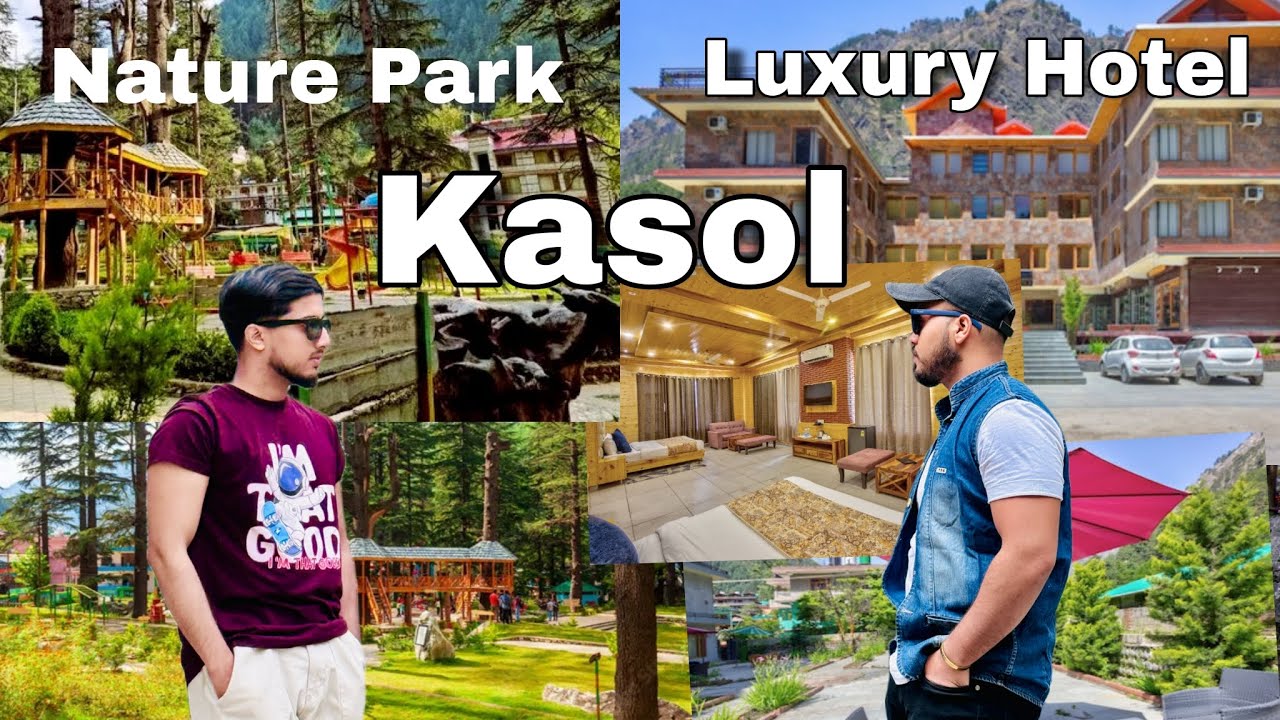 Kasol Travel Vlog | Comparing Luxury & Budget Hotels | Nature Park Kasol