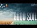 Women's Bible Study - GOOD SOIL - the parable of the Sower, Biblical truth for all women of God