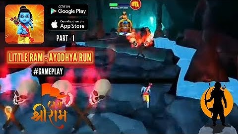 Little Ram - Ayodhya Run #gameplay {Part - 1 (One)} walkthrough (Android/ios) Get in on G play or As