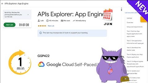 APIs Explorer: App Engine| #2025 | #GSP422 |#qwiklabs |Solution
