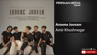 Amir Khoshnegar - Aroome Joonam ( امیر خوشنگار - آروم جونم ) Resimi