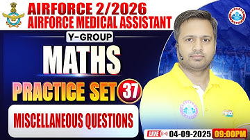 Airforce Y Group Classes 02 2026 | Airforce Medical Assistance Maths Practice Set #37 | Rakesh Sir