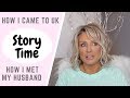 Story Time -How I Ended Up in The UK and How I met My Husband