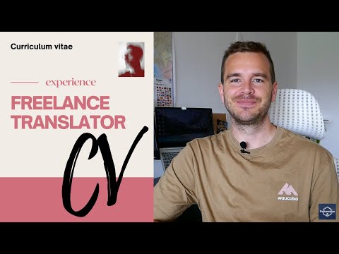 WHAT SHOULD BE ON YOUR CV? (Freelance Translator)