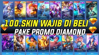 REKOMENDASI 100 SKIN YANG WAJIB DI BELI PROMO DIAMOND KUNING HARGA SKIN EPIC 1 DIAMOND MOBILE LEGEND