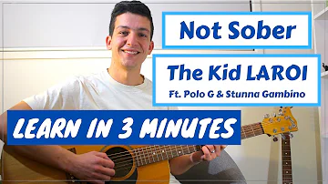 Not Sober - The Kid LAROI (feat. Polo G & Stunna Gambino) EASY Guitar Tutorial