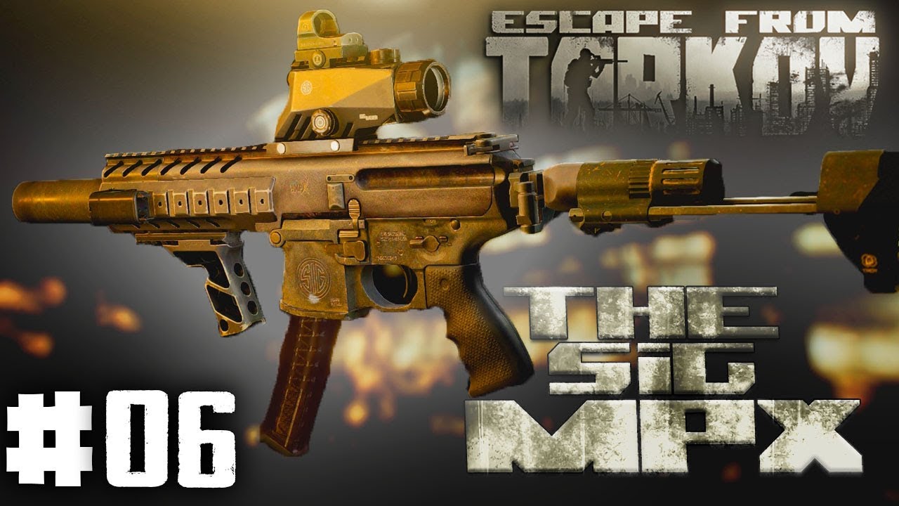 Escape From Tarkov - Mechanics MPX # 06 - YouTube
