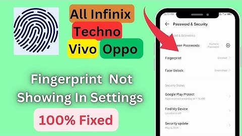 How To Fix Fingerprint option not showing in Mobile Settings/ Infinix/Oppo/Vivo/Techno All models