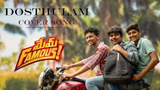 DOSTHULAM COVER SONG || #WWLTEAM ||  || #BANDHANAGANG || #memfamous || #coversong ||
