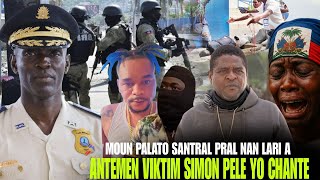 Pral gen zen Plato Santral, Lapolis pran 4 Mafia, Deblozay nan Legliz Katolik Jeremie, Simon pele..