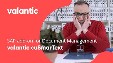 SAP Add-on for Document Management: valantic cuSmarText