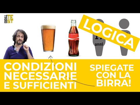 Logica - Condizioni necessarie e sufficienti - Teoria