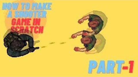 How to make a shooter game in Scratch | Scratch on | Part -1