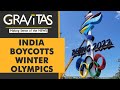 Gravitas: India slams China for politicising Winter Olympics