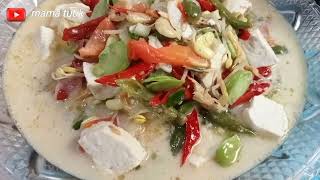 Makan Jadi Lahap Dengan Sayur Lodeh Tahu Bumbu Iris,Sedap Gurih Pedas Jadi Satu