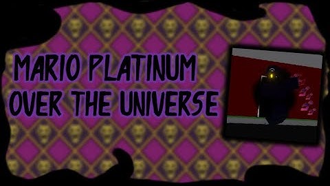 Mario Platinum Over The Universe Showcase | A Bizarre Day Modded