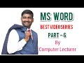 MS Word in Hindi By Computer Lecturer Part - 6 | MS Word videos | By High Level Computing