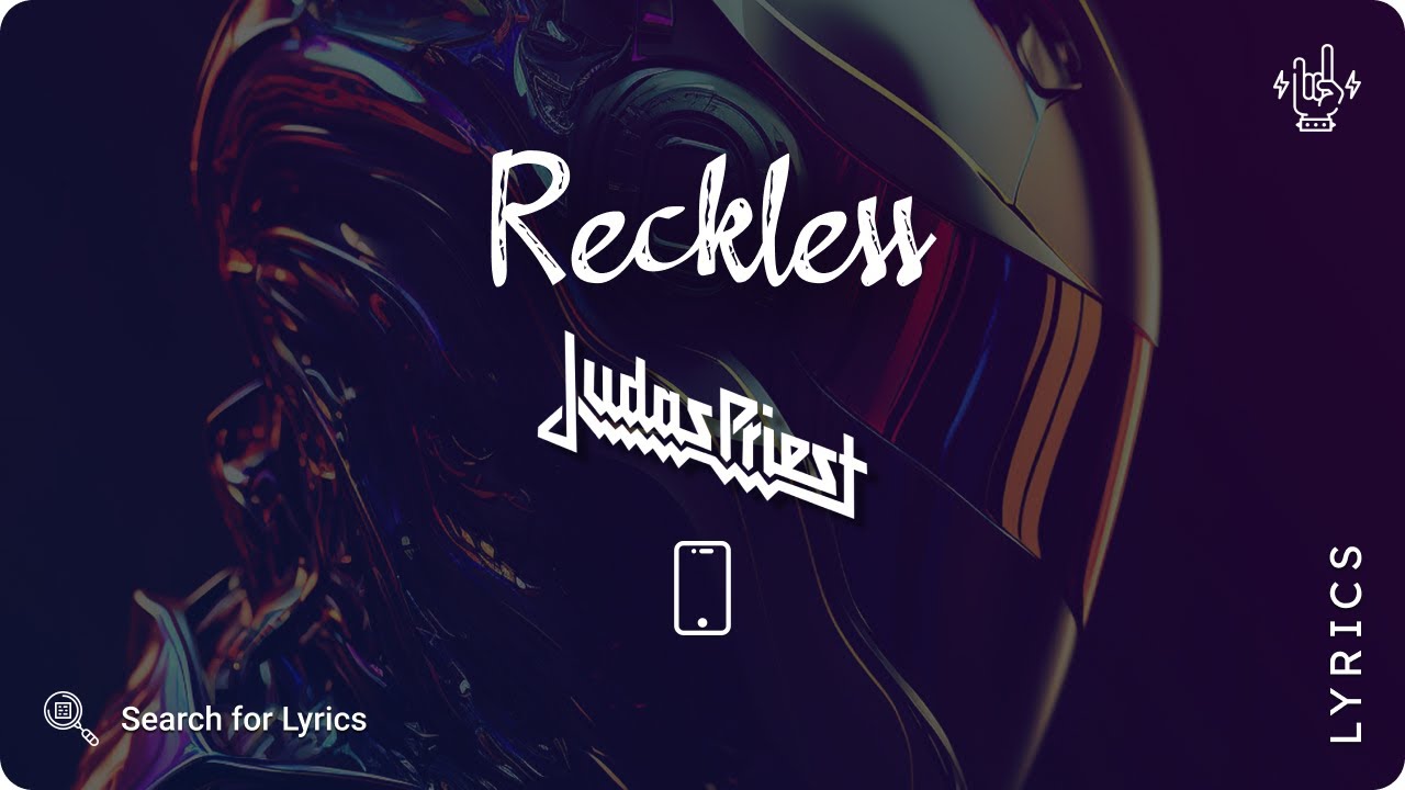 Judas Priest - Reckless (Lyrics video for Mobile) - YouTube