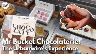 Mr Bucket Chocolaterie: The UrbanWire's Experience