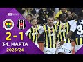 Fenerbahçe 2-1 Beşiktaş: Süper Lig 34. Hafta Derbisi Sonuçları ⚽