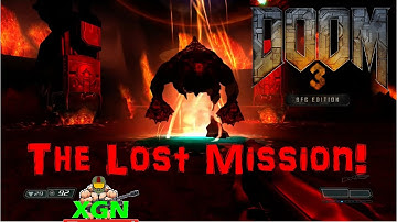 Doom 3 BFG the Lost Mission Final Boss gameplay!